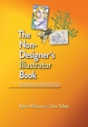 Image for The non-designer&#39;s Illustrator book: essential vector techniques for design