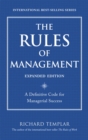 Image for Rules of Management, Expanded Edition, The: A Definitive Code for Managerial Success