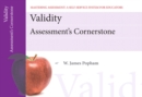 Image for Validity : Assessment&#39;s Cornerstone, Mastering Assessment: A Self-Service System for Educators, Pamphlet 15