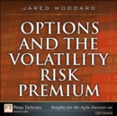 Image for Options and the Volatility Risk Premium