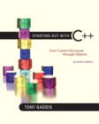 Image for Starting Out with C++ : From Control Structures Through Objects Plus MyProgrammingLab with Pearson Etext -- Access Card