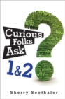 Image for Curious Folks Ask 1 &amp; 2 (Bundle)