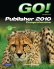 Image for Go! with Microsoft Publisher 2010: Comprehensive
