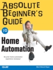 Image for Absolute Beginner&#39;s Guide to Home Automation