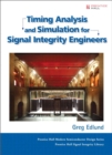 Image for Timing analysis and simulation for signal integrity engineers