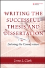 Image for Writing the successful thesis and dissertation: entering the conversation