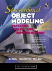 Image for Streamlined object modeling: patterns, rules, and implementation