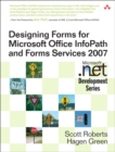 Image for Designing forms for Microsoft Office Infopath and forms services 2007