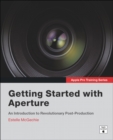 Image for Apple Pro Training Series: Getting Started With Aperture