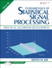 Image for Fundamentals of statistical signal processingVolume III,: Practical algorithm development