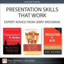Image for Presentation Skills That Work: Expert Advice from Jerry Weissman (Collection)