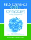 Image for Field Experience Guide for Elementary and Middle School Mathematics : Teaching Developmentally