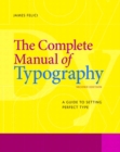 Image for The complete manual of typography: a guide to setting perfect type
