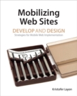 Image for Mobilizing Web Sites: Strategies for Mobile Web Implementation