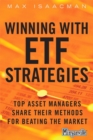 Image for Winning with ETF strategies  : top asset managers share their methods for besting the market