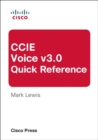 Image for CCIE Voice v3.0 Quick Reference