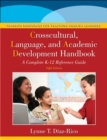Image for The crosscultural, language, and academic development handbook  : a complete K-12 reference guide