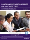Image for Longman Preparation Series for the TOEIC Test: Listening and Reading Intermediate + CD-ROM w/Audio w/o Answer Key