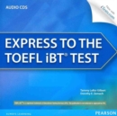 Image for Express to the TOEFL iBT (R) Test Complete Audio CDs