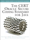 Image for The CERT Oracle Secure Coding Standard for Java