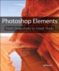 Image for Photoshop Elements: from snapshots to great shots