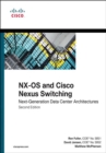 Image for NX-OS and Cisco Nexus Switching: Next-Generation Data Center Architectures