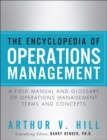 Image for Encyclopedia of Operations Management, The : A Field Manual and Glossary of Operations Management Terms and Concepts