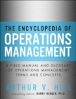 Image for The encyclopedia of operations management: a field manual and glossary of operations management terms and concepts