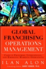 Image for Global franchising operations management: cases in international and emerging markets operations