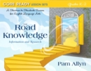 Image for Core Ready Lesson Sets for Grades K-2 : A Staircase to Standards Success for English Language Arts, The Road to Knowledge: Information and Research