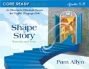 Image for The shape of story  : yesterday and today