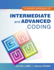 Image for Guided Approach to Intermediate and Advanced Coding, A