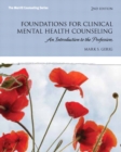 Image for Foundations for Clinical Mental Health Counseling : An Introduction to the Profession