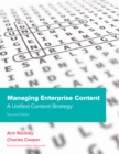 Image for Managing enterprise content: a unified content strategy.