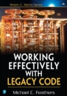 Image for Working effectively with legacy code