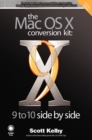 Image for Mac OS X Conversion Kit, The: 9 to 10 Side by Side, Panther Edition