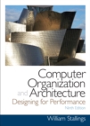 Image for Computer organization and architecture  : designing for performance