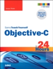 Image for Sams teach yourself Objective-C in 24 hours