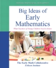 Image for Big Ideas of Early Mathematics : What Teachers of Young Children Need to Know