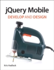 Image for jQuery Mobile: Develop and Design