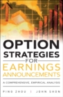 Image for Option trading set-ups for corporate earnings news  : how to play the market without market risk