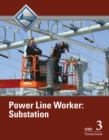 Image for Power Line Worker Substation Trainee Guide, Level 3
