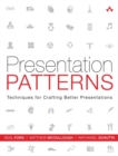 Image for Presentation Patterns: Techniques for Crafting Better Presentations