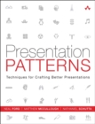 Image for Presentation patterns: techniques for crafting better presentations