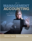 Image for Management Accounting : Information for Decision-making and Strategy Execution Plus New MyAccountingLab with Pearson Etext