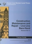 Image for 81301--12 Construction, Maintenance &amp; Repair&amp;-- Live-- line Barehand TG