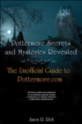 Image for Pottermore secrets and mysteries revealed: the unofficial guide to Pottermore.com