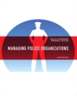 Image for Managing police organizations