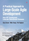 Image for Practical Approach to Large-Scale Agile Development, A: How HP Transformed LaserJet FutureSmart Firmware