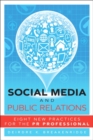 Image for Social media and public relations  : eight new practices for the PR professional